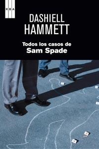 TODOS LOS CASOS DE SAM SPADE | 9788498679496 | HAMMETT, DASHIELL | Llibreria L'Odissea - Libreria Online de Vilafranca del Penedès - Comprar libros