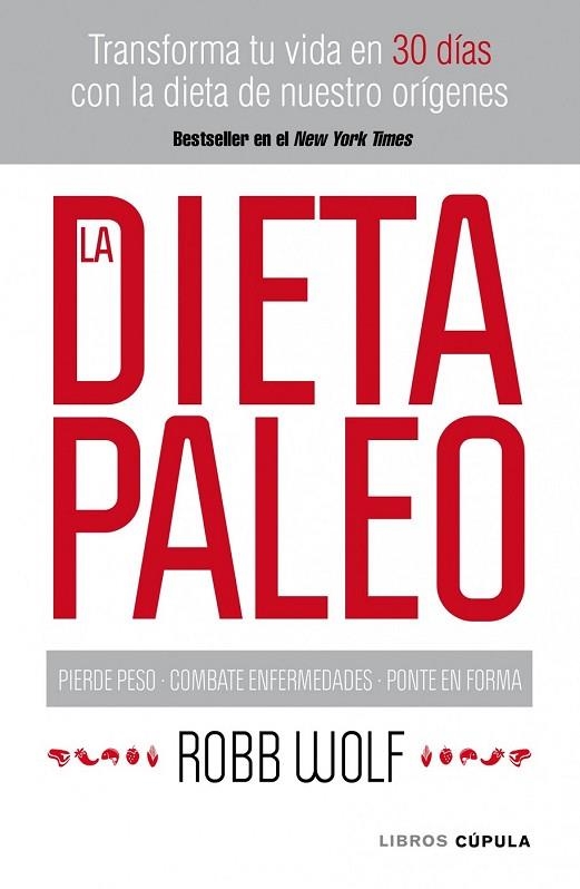 LA DIETA PALEO | 9788448068769 | WOLF, ROBB | Llibreria L'Odissea - Libreria Online de Vilafranca del Penedès - Comprar libros