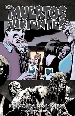 LOS MUERTOS VIVIENTES 13 DEMSIADO LEJOS | 9788468401393 | KIRKMAN, ROBERT/ADLARD, CHARLIE | Llibreria L'Odissea - Libreria Online de Vilafranca del Penedès - Comprar libros