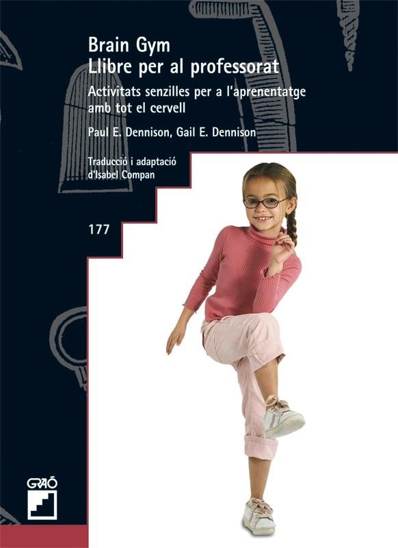 BRAIN GYM LLIBRE PER AL PROFESSORAT | 9788499800462 | AA. VV. | Llibreria L'Odissea - Libreria Online de Vilafranca del Penedès - Comprar libros