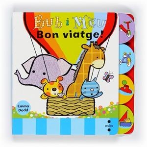 BUB I MEU BON VIATGE | 9788466127028 | DODD, EMMA | Llibreria L'Odissea - Libreria Online de Vilafranca del Penedès - Comprar libros