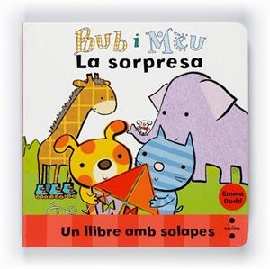 BUB I MEU - LA SORPRESA | 9788466127011 | DODD, EMMA | Llibreria L'Odissea - Libreria Online de Vilafranca del Penedès - Comprar libros