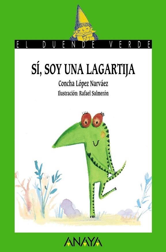SI , SOY UNA LAGARTIJA | 9788466794930 | LÓPEZ NARVÁEZ, CONCHA | Llibreria L'Odissea - Libreria Online de Vilafranca del Penedès - Comprar libros