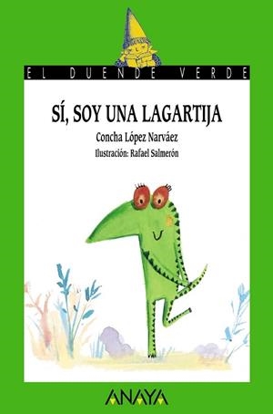 SI , SOY UNA LAGARTIJA | 9788466794930 | LÓPEZ NARVÁEZ, CONCHA | Llibreria Online de Vilafranca del Penedès | Comprar llibres en català