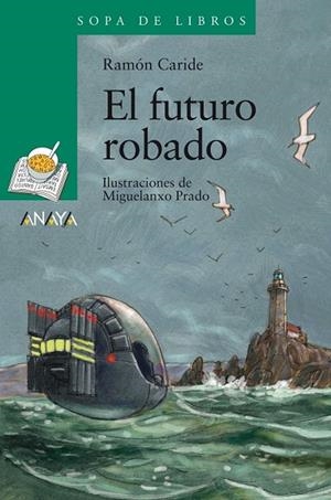 EL FUTURO ROBADO | 9788466795128 | CARIDE, RAMÓN | Llibreria L'Odissea - Libreria Online de Vilafranca del Penedès - Comprar libros