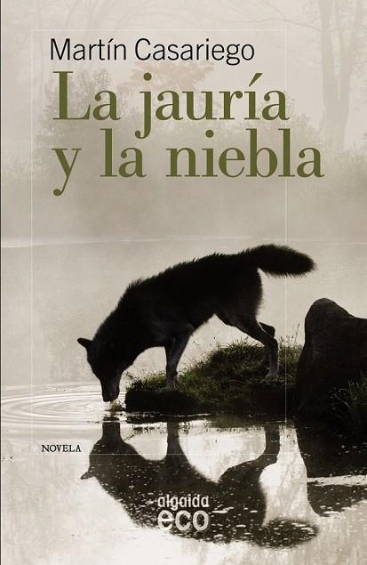 LA JAURIA Y LA NIEBLA | 9788498775624 | CASARIEGO, M. | Llibreria L'Odissea - Libreria Online de Vilafranca del Penedès - Comprar libros