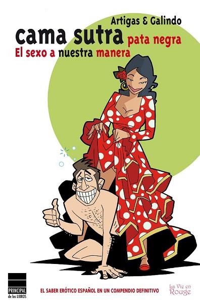 CAMA SUTRA PATA NEGRA | 9788493859428 | ARTIGAS, PEPE/GALINDO, XURDE | Llibreria L'Odissea - Libreria Online de Vilafranca del Penedès - Comprar libros