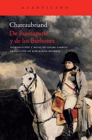 DE BUONAPARTE Y DE LOS BORBONES | 9788415277002 | DE CHATEAUBRIAND, FRANÇOIS | Llibreria L'Odissea - Libreria Online de Vilafranca del Penedès - Comprar libros