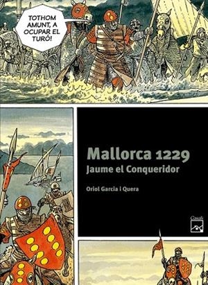 MALLORCA 1229. JAUME EL CONQUERIDOR | 9788421847268 | GARCIA I QUERA, ORIOL | Llibreria L'Odissea - Libreria Online de Vilafranca del Penedès - Comprar libros