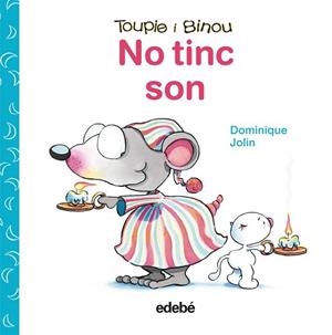 NO TINC SON | 9788423698448 | JOLIN, DOMINIQUE | Llibreria Online de Vilafranca del Penedès | Comprar llibres en català