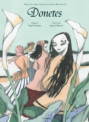 DONETES | 9788448831790 | ALCOTT, LOUISA MAY (BURGAS ADAPTACIO) | Llibreria L'Odissea - Libreria Online de Vilafranca del Penedès - Comprar libros