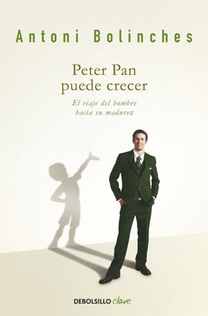 PETER PAN PUEDE CRECER | 9788499088259 | BOLINCHES, ANTONI | Llibreria L'Odissea - Libreria Online de Vilafranca del Penedès - Comprar libros