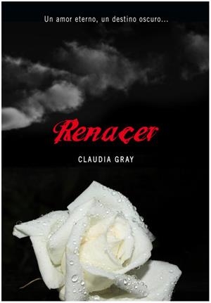 RENACER 4 MEDIANOCHE | 9788484417156 | GRAY, CLAUDIA | Llibreria Online de Vilafranca del Penedès | Comprar llibres en català