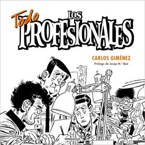 TODOS LOS PROFESIONALES | 9788499089447 | GIMENEZ, CARLOS | Llibreria Online de Vilafranca del Penedès | Comprar llibres en català