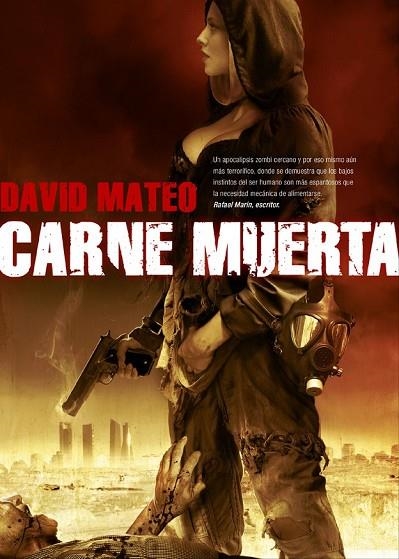 CARNE MUERTA | 9788493814380 | MATEO, DAVID | Llibreria L'Odissea - Libreria Online de Vilafranca del Penedès - Comprar libros