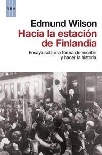 HACIA LA ESTACION DE FINLANDIA ENSAYO SOBRE ESCRIBIR HISTORI | 9788498679892 | WILSON, EDMUND | Llibreria L'Odissea - Libreria Online de Vilafranca del Penedès - Comprar libros