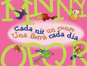 CADA NIT UN CONTE UNA LLETRA CADA DIA ( DE LA M A LA R) | 9788499061153 | AA. VV. | Llibreria Online de Vilafranca del Penedès | Comprar llibres en català