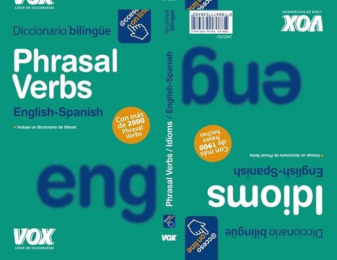 PHRASAL VERBS ENGLISH SPANISH | 9788471538482 | AA. VV. | Llibreria Online de Vilafranca del Penedès | Comprar llibres en català