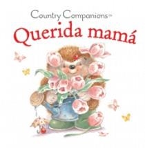 QUERIDA MAMA | 9788466646840 | COUNTRY COMPANIONS | Llibreria L'Odissea - Libreria Online de Vilafranca del Penedès - Comprar libros