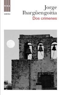 DOS CRIMENES | 9788490060377 | IBARGUENGOITIA, JORGE | Llibreria L'Odissea - Libreria Online de Vilafranca del Penedès - Comprar libros