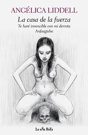 LA CASA DE LA FUERZA | 9788495291196 | LIDDELL, ANGELICA | Llibreria L'Odissea - Libreria Online de Vilafranca del Penedès - Comprar libros