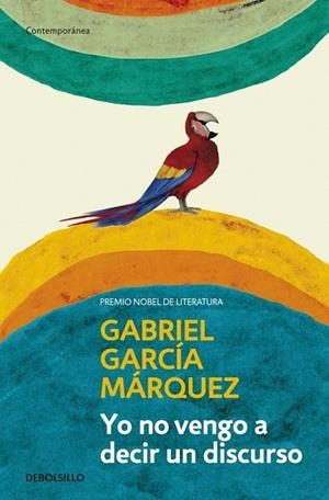 YO NO VENGO A DECIR UN DISCURSO | 9788499893822 | GARCIA MARQUEZ, GABRIEL | Llibreria Online de Vilafranca del Penedès | Comprar llibres en català