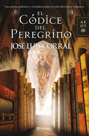 EL CODICE DEL PEREGRINO | 9788408108986 | CORRAL, JOSE LUIS | Llibreria Online de Vilafranca del Penedès | Comprar llibres en català