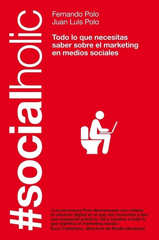 SOCIALHOLIC | 9788498751918 | POLO HERNANZ, FERNANDO | Llibreria L'Odissea - Libreria Online de Vilafranca del Penedès - Comprar libros