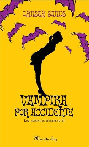 VAMPIRA POR ACCIDENTE | 9788483652572 | SANDS, LYNSAY | Llibreria Online de Vilafranca del Penedès | Comprar llibres en català