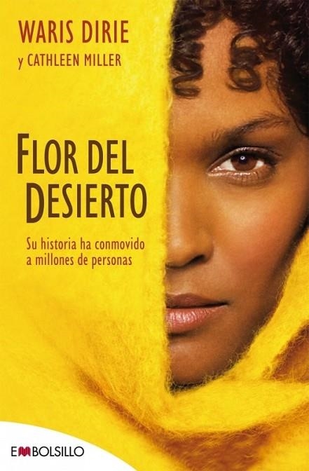 FLOR DEL DESIERTO | 9788415140252 | DIRIE, WARIS / MILLER, CATHLER | Llibreria L'Odissea - Libreria Online de Vilafranca del Penedès - Comprar libros