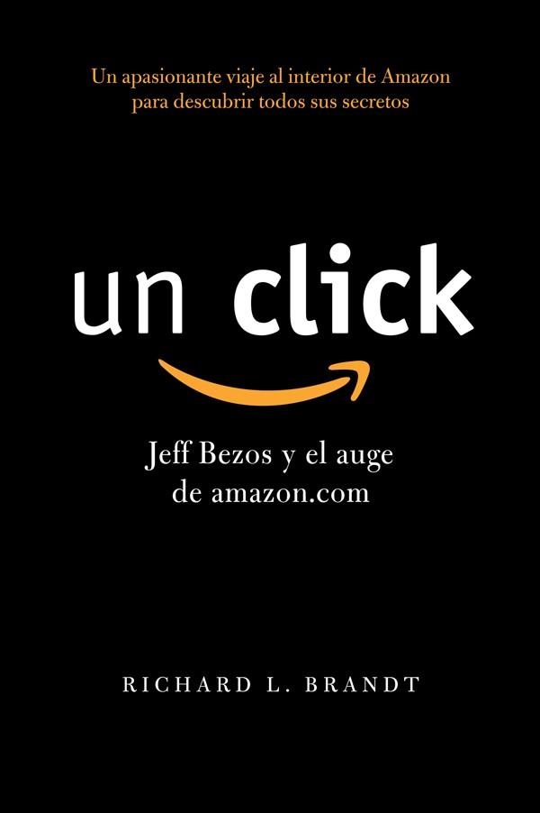 UN CLICK | 9788498751789 | BRANDT, RICHARD L. | Llibreria L'Odissea - Libreria Online de Vilafranca del Penedès - Comprar libros
