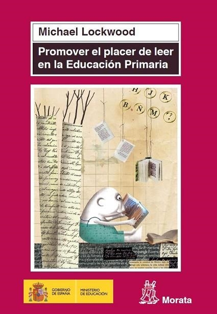 PROMOVER EL PLACER DE LEER EN EDUCACION PRIMARIA | 9788471126566 | LOCKWOOD, MICHAEL | Llibreria L'Odissea - Libreria Online de Vilafranca del Penedès - Comprar libros