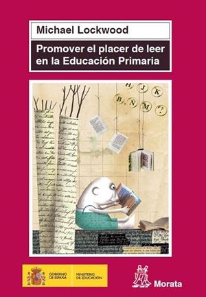 PROMOVER EL PLACER DE LEER EN EDUCACION PRIMARIA | 9788471126566 | LOCKWOOD, MICHAEL | Llibreria L'Odissea - Libreria Online de Vilafranca del Penedès - Comprar libros