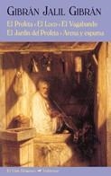 EL PROFETA EL LOCO EL VAGABUNDO EL JARDIN DEL PROFETA ARENA | 9788477027133 | GIBRAN, JALIL | Llibreria L'Odissea - Libreria Online de Vilafranca del Penedès - Comprar libros