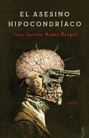 EL ASESINO HIPOCONDRIACO | 9788401352256 | MUÑOZ RENGEL, JUAN JACINTO | Llibreria L'Odissea - Libreria Online de Vilafranca del Penedès - Comprar libros