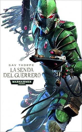 LA SENDA DEL GUERRERO | 9788448044763 | THORPE, GAV | Llibreria L'Odissea - Libreria Online de Vilafranca del Penedès - Comprar libros