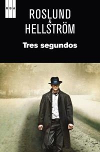 TRES SEGUNDOS | 9788490061510 | ROSLUND, ANDERS / HELLSTROM, BORGE | Llibreria Online de Vilafranca del Penedès | Comprar llibres en català