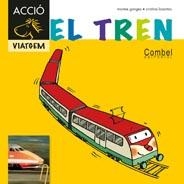 EL TREN | 9788498257366 | GANGES, MONTSERRAT | Llibreria L'Odissea - Libreria Online de Vilafranca del Penedès - Comprar libros
