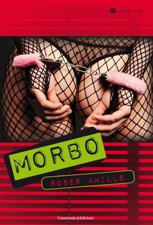 MORBO | 9788415456001 | AMILLS BABILONI, ROSER | Llibreria L'Odissea - Libreria Online de Vilafranca del Penedès - Comprar libros