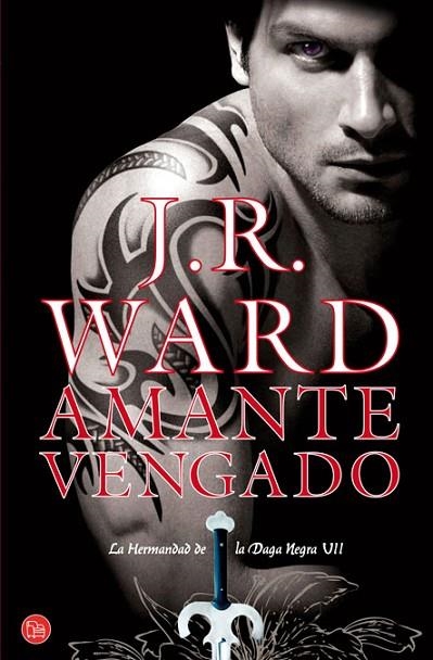 AMANTE VENGADO 7 LA HERMANAD DE LA DAMA NEGRA | 9788466325370 | WARD, J. R. | Llibreria L'Odissea - Libreria Online de Vilafranca del Penedès - Comprar libros