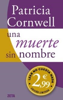 UNA MUERTE SIN NOMBRE | 9788498725988 | CORNWELL, PATRICIA D. | Llibreria L'Odissea - Libreria Online de Vilafranca del Penedès - Comprar libros