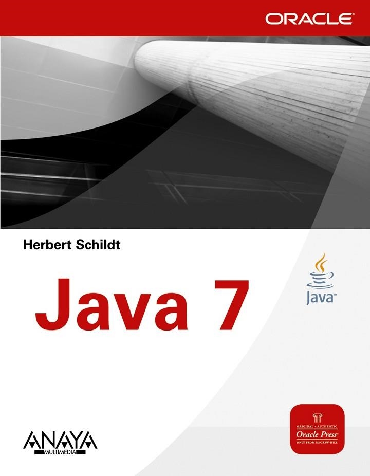 JAVA 7 | 9788441530676 | SCHILDT, HERBERT | Llibreria L'Odissea - Libreria Online de Vilafranca del Penedès - Comprar libros