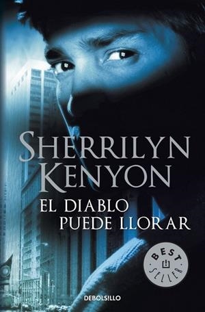 EL DIABLO PUEDE LLORAR | 9788499894027 | KENYON, SHERRILYN | Llibreria L'Odissea - Libreria Online de Vilafranca del Penedès - Comprar libros