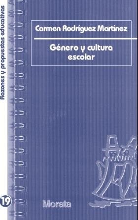 GENERO Y CULTURA ESCOLAR | 9788471126368 | RODRIGUEZ MARTINEZ, CARMEN | Llibreria L'Odissea - Libreria Online de Vilafranca del Penedès - Comprar libros