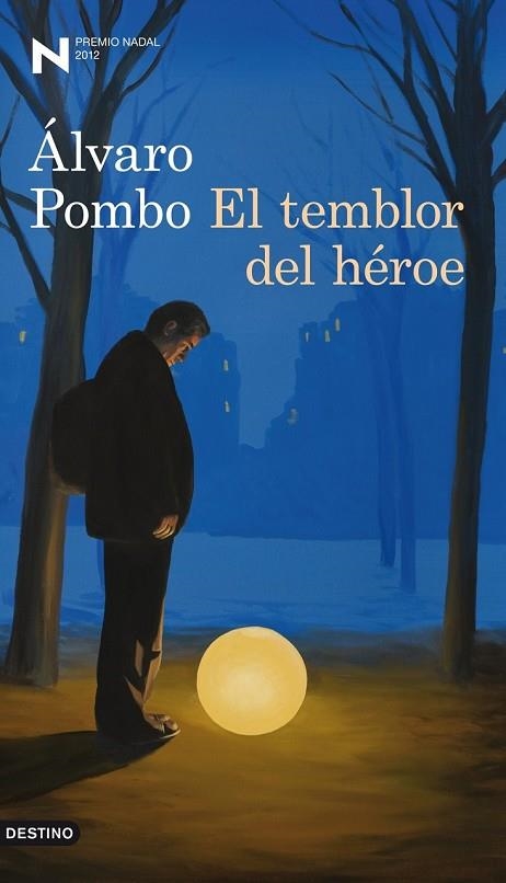 EL TEMBLOR DEL HEROE | 9788423324910 | POMBO, ALVARO | Llibreria L'Odissea - Libreria Online de Vilafranca del Penedès - Comprar libros