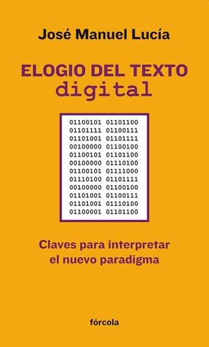 ELOGIO DEL TEXTO DIGITAL | 9788415174301 | MEGIAS, LUCIA / MANUEL, JOSE | Llibreria Online de Vilafranca del Penedès | Comprar llibres en català