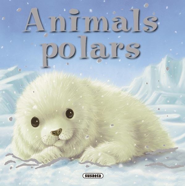 ANIMALS POLARS | 9788467715859 | VV.AA | Llibreria Online de Vilafranca del Penedès | Comprar llibres en català
