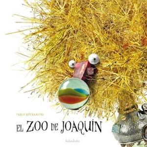 EL ZOO DE JOAQUIN | 9788496388369 | BERNASCONI, PABLO | Llibreria Online de Vilafranca del Penedès | Comprar llibres en català