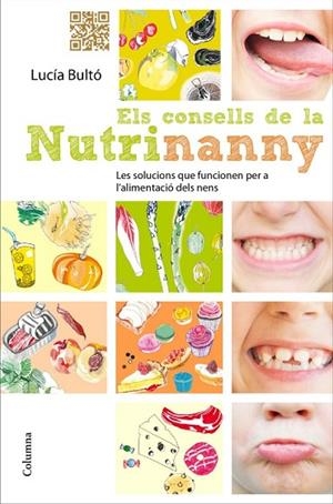 ELS CONSELLS DE LA NUTRINANNY | 9788466414661 | BULTO, LUCIA | Llibreria L'Odissea - Libreria Online de Vilafranca del Penedès - Comprar libros