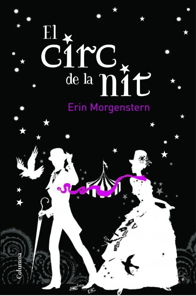 EL CIRC DE LA NIT | 9788466414579 | MONGENSTERN, ERIN | Llibreria Online de Vilafranca del Penedès | Comprar llibres en català